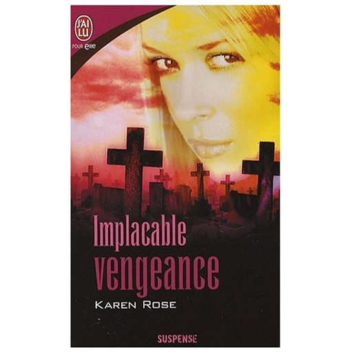 Implacable vengeance
