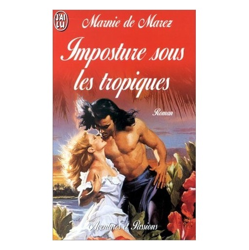 Imposture sous les tropiques