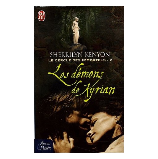 Le cercle des immortels  2: les démons de Kyrian