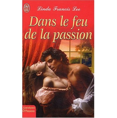 Dans le feu de la passion