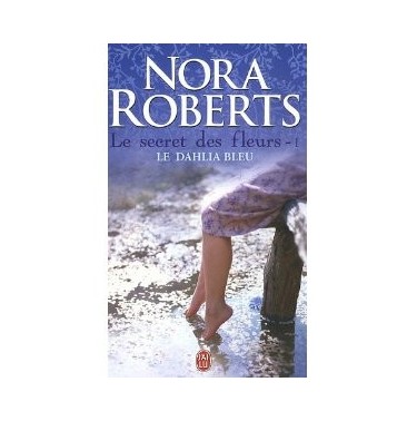 Le secret des fleurs 1 Le dahlia bleu