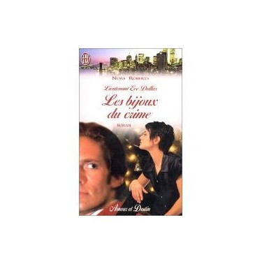Lieutenant Eve Dallas 6  Les bijoux du crime