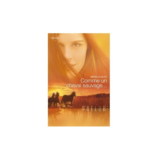 Comme un cheval sauvage