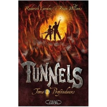 Tunnels - Profondeurs  tome 2