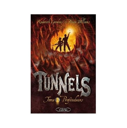 Tunnels - Profondeurs  tome 2
