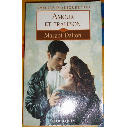 Amour et trahison
