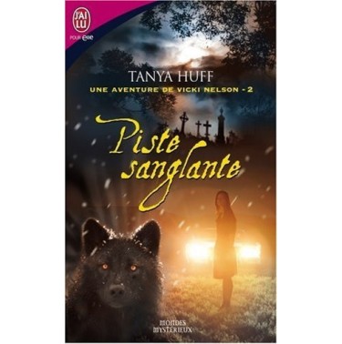 Une aventure de Vicki Nelson 2 Piste sanglante