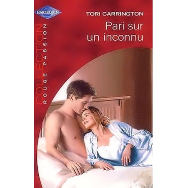 Un pari sur un inconnu