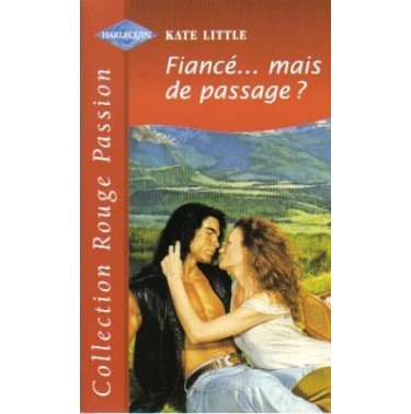 Fiance ....mais de passage