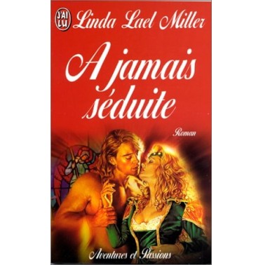 A jamais séduite