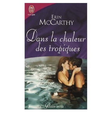Dans la chaleur des tropiques