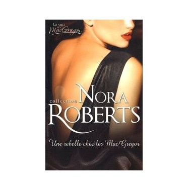 Une rebelle chez les MacGregor