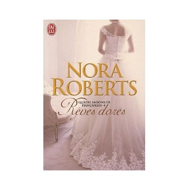 Quatre saisons de fiancailles 4 Rêves dorés