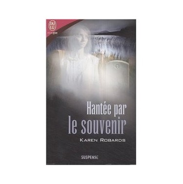 Hantée par le souvenir
