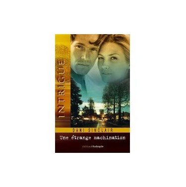 Une etrange machination