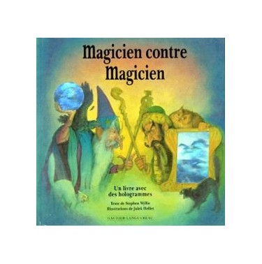 Magicien contre magicien