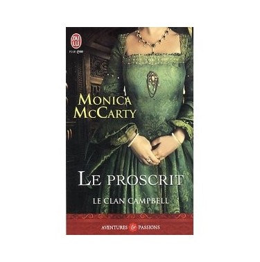 Le clan Campell 2 Le Proscrit