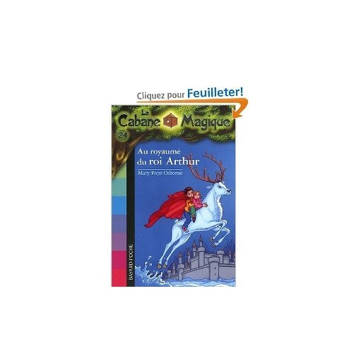 La Cabane Magique 24 Au royaume du roi Arthur