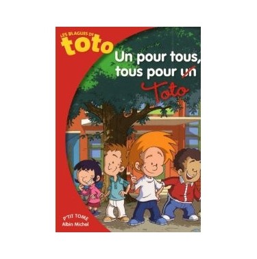 Les Blagues de Toto 10 : Un pour tous