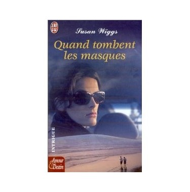 Quand tombent les masques