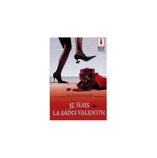 Je Hais La Saint Valentin
