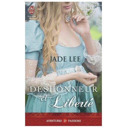 Deshonneur et liberté