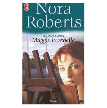 Les trois soeurs  1 Maggie la rebelle