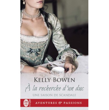Une saison de scandale 2 À la recherche d'un duc
