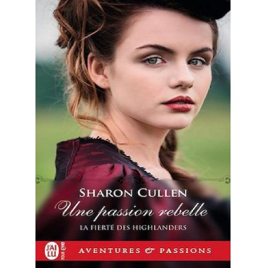 La fierté des Highlanders 2 Une passion rebelle