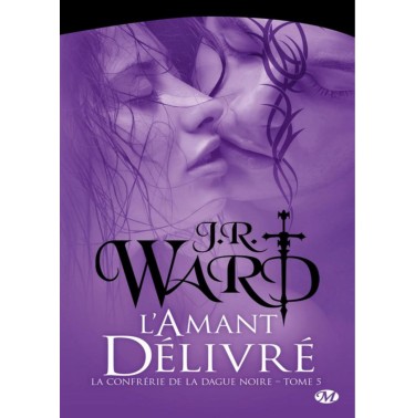 La Confrérie de la dague noire 5 L'Amant délivré