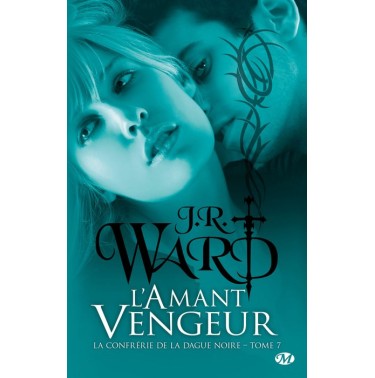 La Confrérie de la dague noire 7 L'Amant vengeur