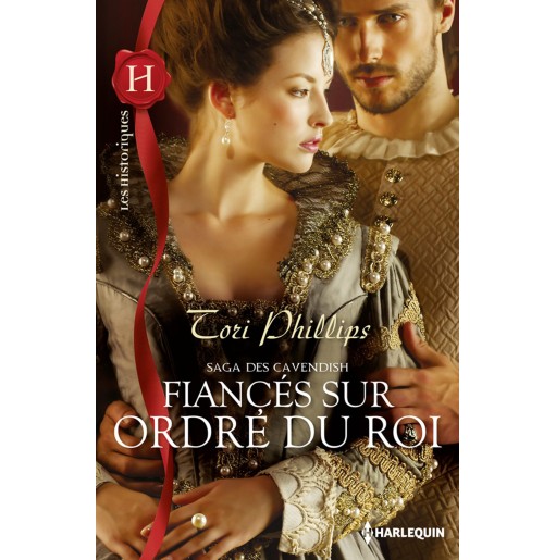 La saga des Cavendish  Fiancés sur ordre du roi