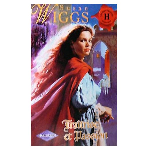 Traitrise et passion