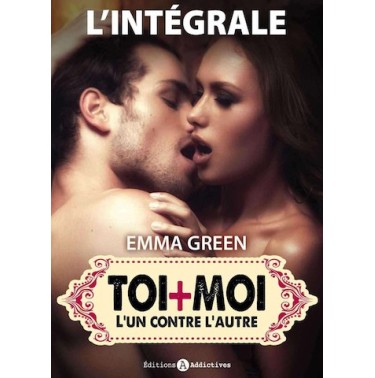 Toi + Moi l’un contre l’autre l’integrale