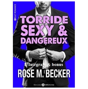 Torride sexy et dangereux l'intégrale