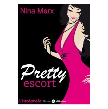 Pretty escort l'intégrale