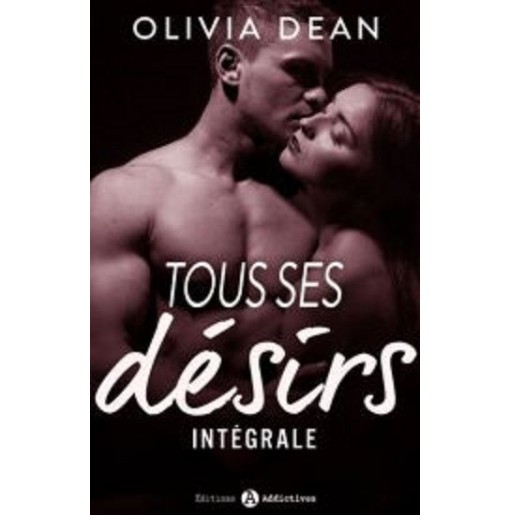 Tous ses désirs L'intégrale