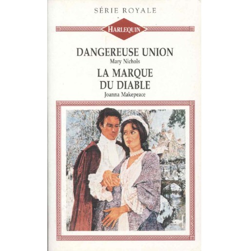 Dangereuse union & la marque du diable