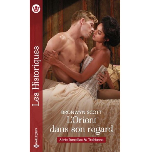 Dentelles & Trahisons 2 L'Orient dans son regard