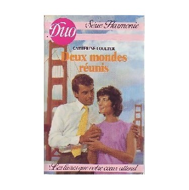 Deux mondes réunis