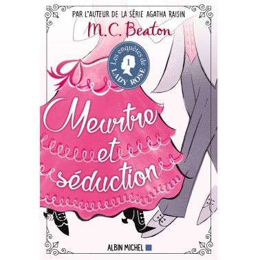 Les Enquêtes de Lady Rose 1 Meurtre et séduction