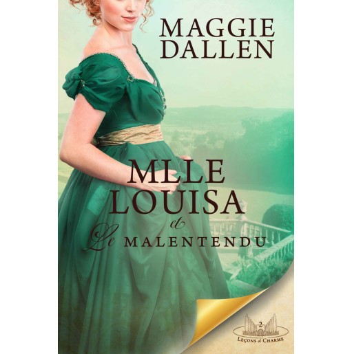 Leçons de Charme 2 Mlle Louisa et Le Malentendu