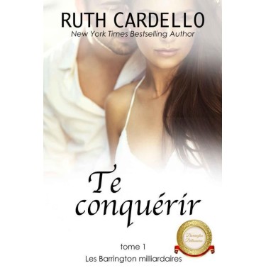 Les Barrington milliardaires 1 Te conquérir