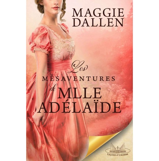 Leçons de Charme 1 Les Mésaventures de Mlle Adelaide