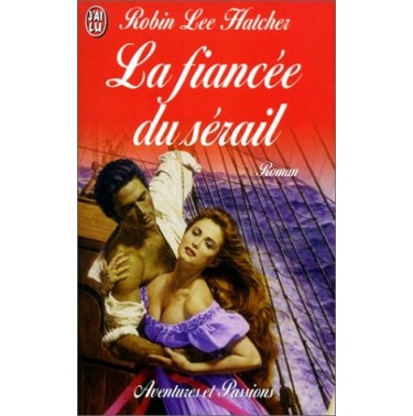 La fiancée du sérail